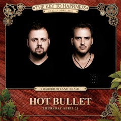 2016.04.21 - Hot Bullet @ Tomorrowland Brasil - Itu/SP