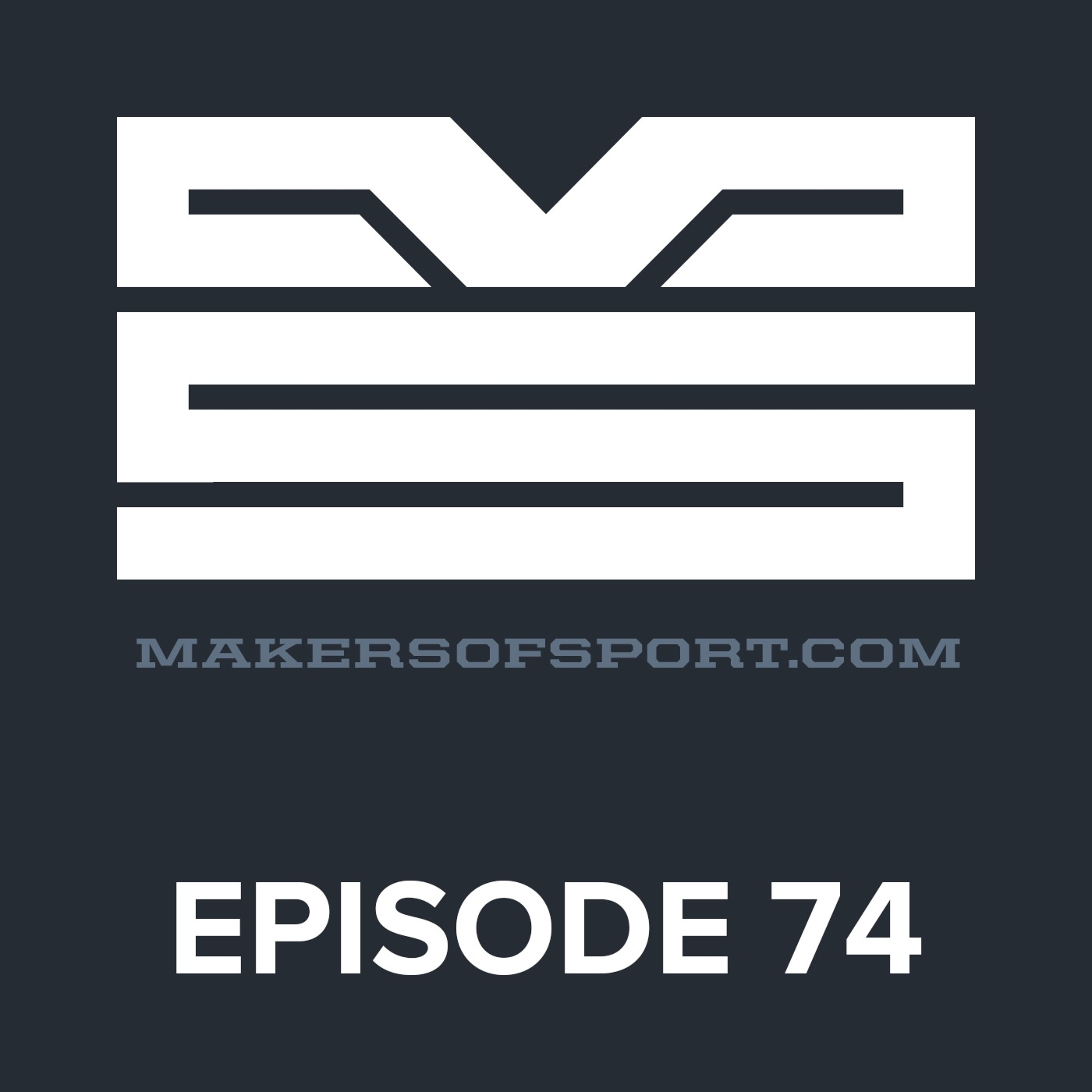 Makers of Sport® Podcast
