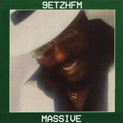 9ETZHFM - MASSIVE