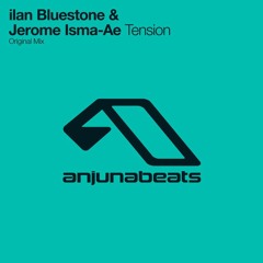 Ilan Bluestone & Jerome Isma - Ae - Tension