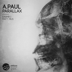 A.Paul - Bizzarre Remnants (Matt Mus Remix)[Elektrax]