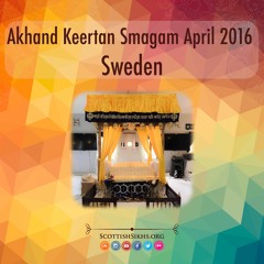 Bhai Ranvir Singh - Maeree Sakhee Sehaelarreeho - Annual AKJ Smagam Sweden 16.4.16