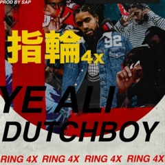 Y.E. Ali Ft. Dutchboy - Ring 4x