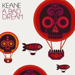 Keane - A Bad Dream - Cover
