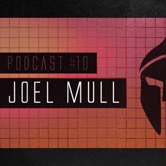 Bassiani invites Joel Mull / Podcast #10