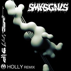 SIP (Holly Remix)