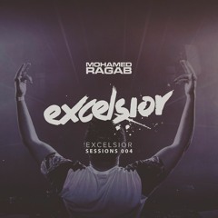 Mohamed Ragab - Excelsior Sessions (April 2016) Spring Edition