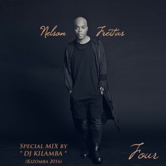 Nelson Freitas - FOUR (Album Mix 2016 by DJ KILAMBA)