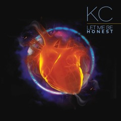 King K.C- LET ME BE HONEST