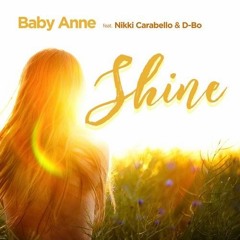 Baby Anne - Shine Feat Nikki Carabello
