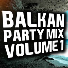 Balkan Mega Mix Volume 1 -- 2016 -- Dj Rakic --