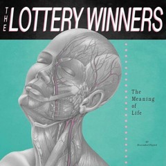 The Lottery Winners - The Meaning of Life