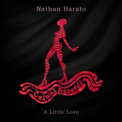 Nathan Barato - A Little Love