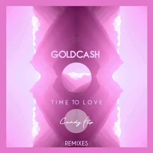 Goldcash - Time To Love (KVSH Remix)