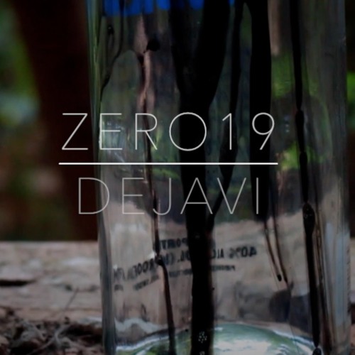 Zero19 - Dejavi