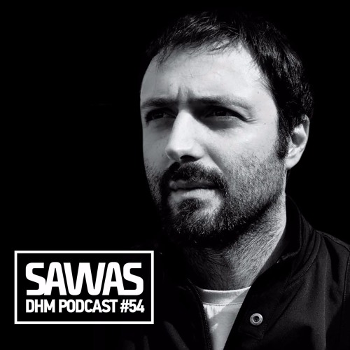 Savvas — DHM Podcast #54 (April 2016)