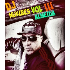 DJ ALMEIDA NUVIBES VOL III APRIL 2016