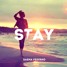 Stay