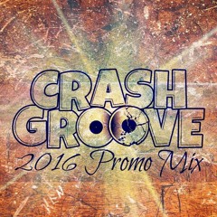 Crashgroove- 2016 Promo Mix