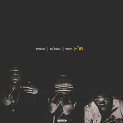 95 Ft. Ra'Shaun & Trapo (Prod. By. The GoonEz)
