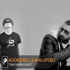 Premiere: AudioHell & Malatoid “The Green Light”