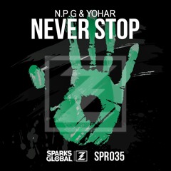 N.P.G & YOHAR - Never Stop (Original Mix)