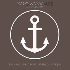 M.WAXX feat. Kate Dilemma - Nude (unTIL BEN Remix/Snippet)