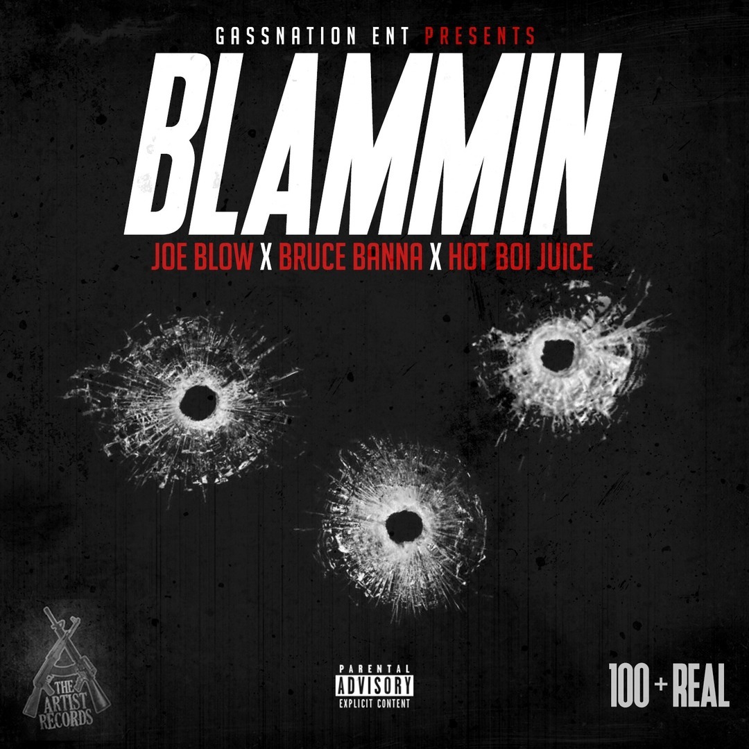 Joe Blow x Bruce Banna x Hot Boi Juice - Blammin [Thizzler.com Exclusive]