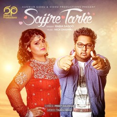 Sajjre Tarke - Rabia Sagoo ft. Nick Dhammu