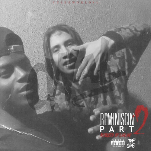 Reminiscin' Pt. 2 [Prod. By LaFlare]
