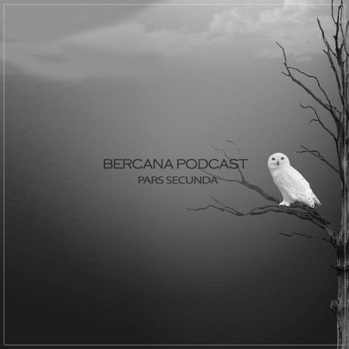 ''BERCANA'' PARS SECUNDA By Lannka & Valeron