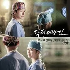 OST (Bác Sĩ Xứ Lạ) A Good Day Like This - Jeon Hye Won