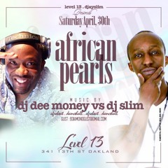 African Pearls II (Dj Dee Money Vs Slim)