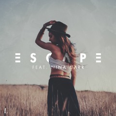 Escape (White Lies) ft. Nina Carr