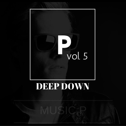 Deep Down vol. 5 - The Mixtape