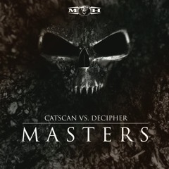 Catscan & Decipher - Masters (Official Preview) - [MOHDIGI143]
