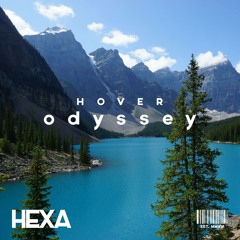 Hover - Odyssey [Premiere]