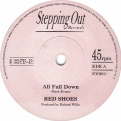 Red Shoes : All Fall Down