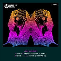 Anek - Dimmer (Gianni Firmaio Remix)