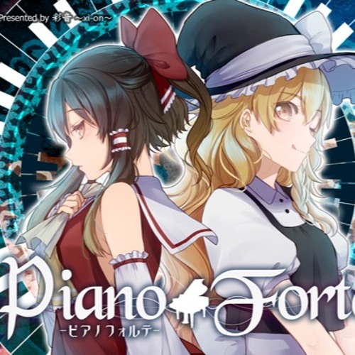 Stream 東方ピアノ Piano Forte ピアノフォルテ 彩音 Xi On Xfd By Xion Japan Listen Online For Free On Soundcloud