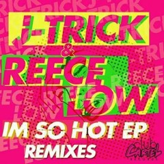 I'm So Hot (Lachie Vernal & Alex M Bootleg)