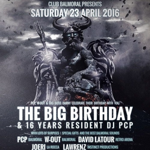 PCP @The Big Birthday Club Balmoral(Closing set) 23-04-16