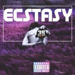 Ecstasy - 35 TITANS