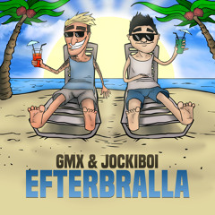 Gmx & Jockiboi - Efterbralla