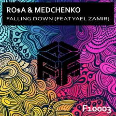 Ro$a & Medchenko - Falling Down (Dub Mix)