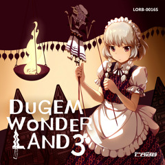 【例大祭新作】DUGEM WONDERLAND3 All Tracks XFD