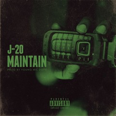 Maintain(Prod By Young Mil Dope)