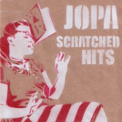 Jopa - Scratched Hits /K.O. 006/ - 2016