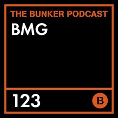 The Bunker Podcast 123 - BMG
