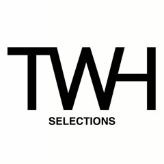 TWH SELECTIONS
